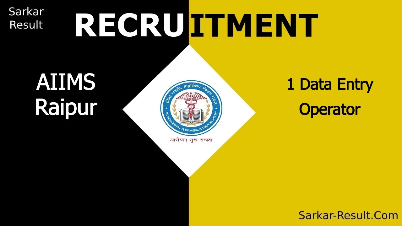 AIIMS Raipur Recruitment 2024 Eligibility Walk In Interview For 1