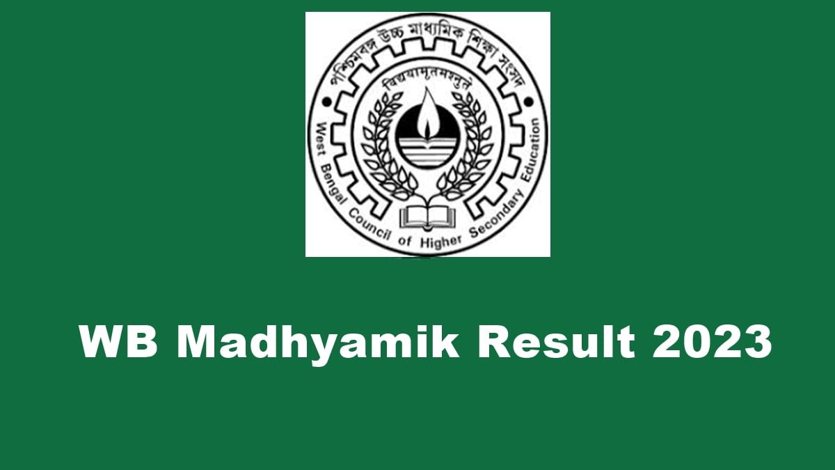 WB Madhyamik Result 2023 Out, WBBSE 10th Result Link on 19 May