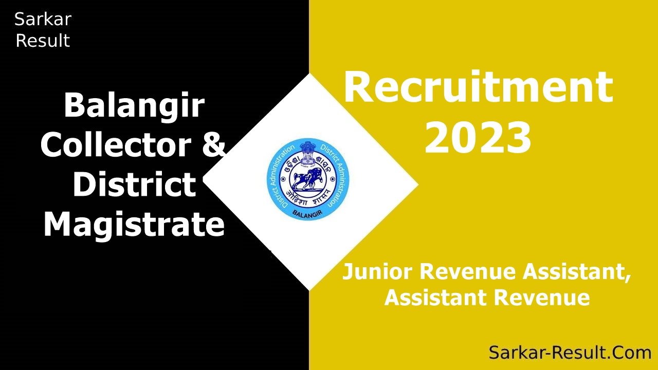 Balangir Collector District Magistrate Recruitment 2023