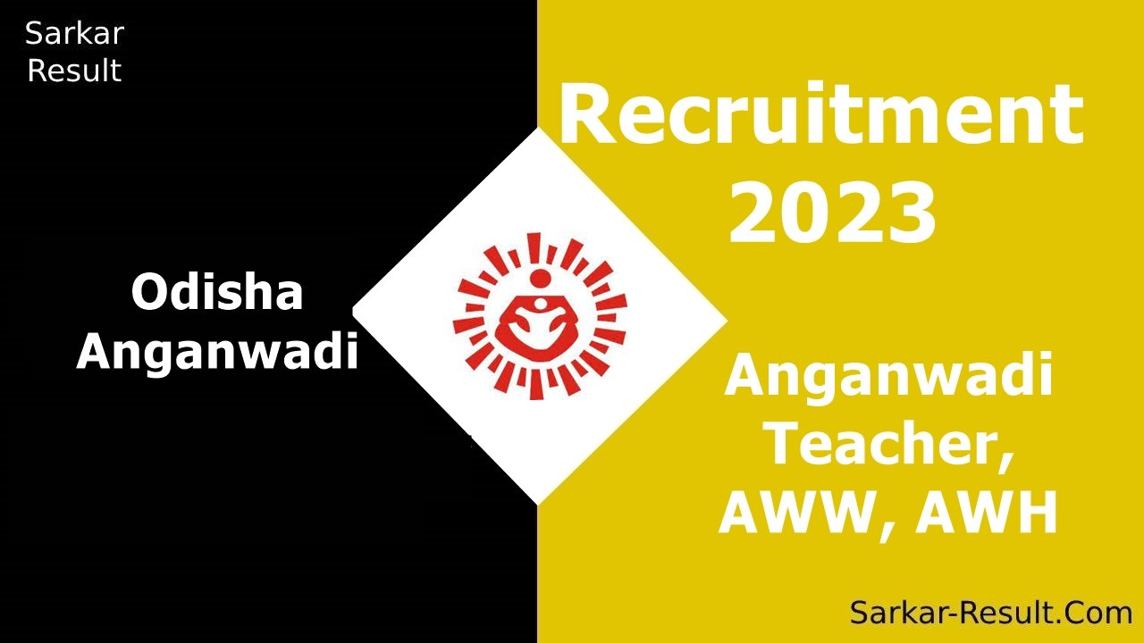 Odisha Anganwadi Recruitment 2023