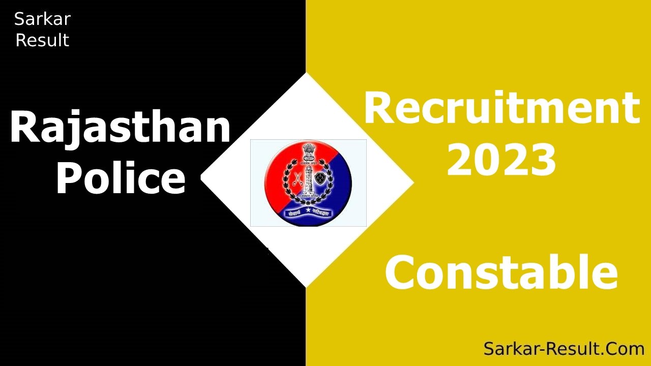 Rajasthan Police Recruitment 2023