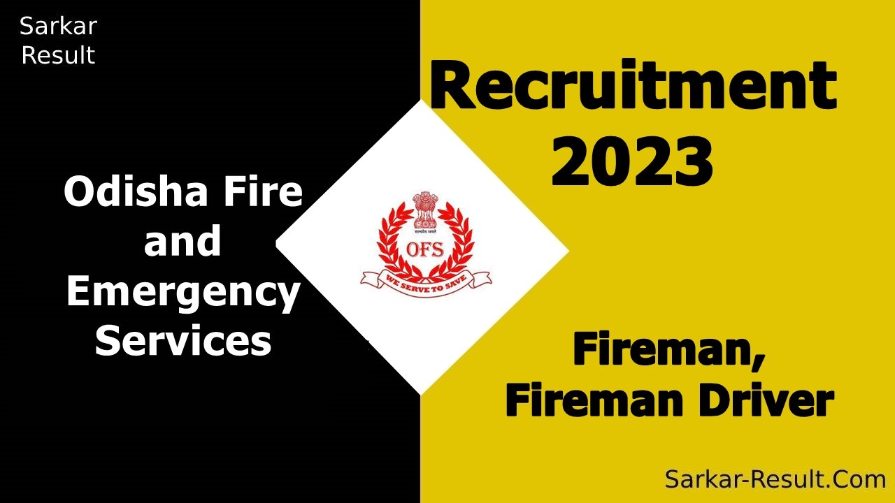 Odisha Fire and Emergency Services Recruitment 2023