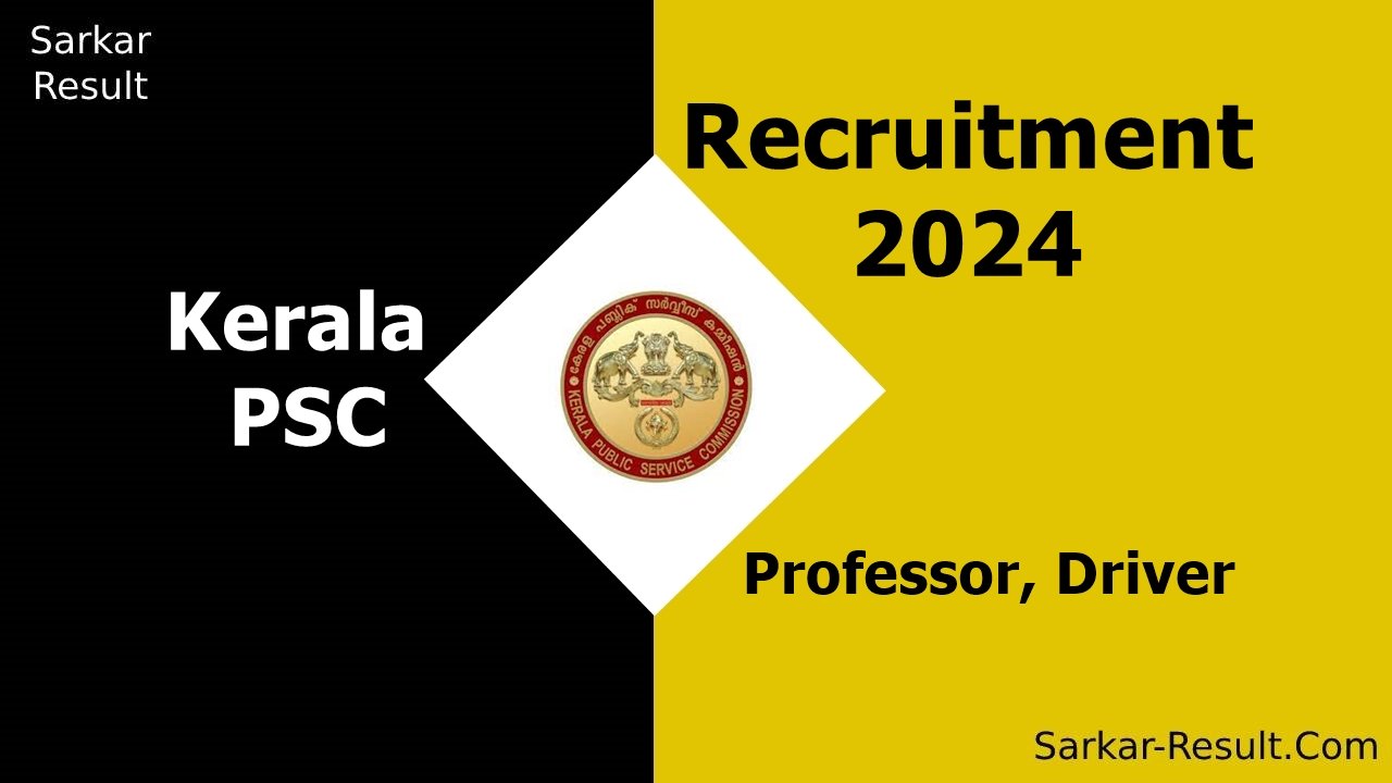 Kerala PSC Recruitment 2024, Eligibility, Apply Online For 169 ...