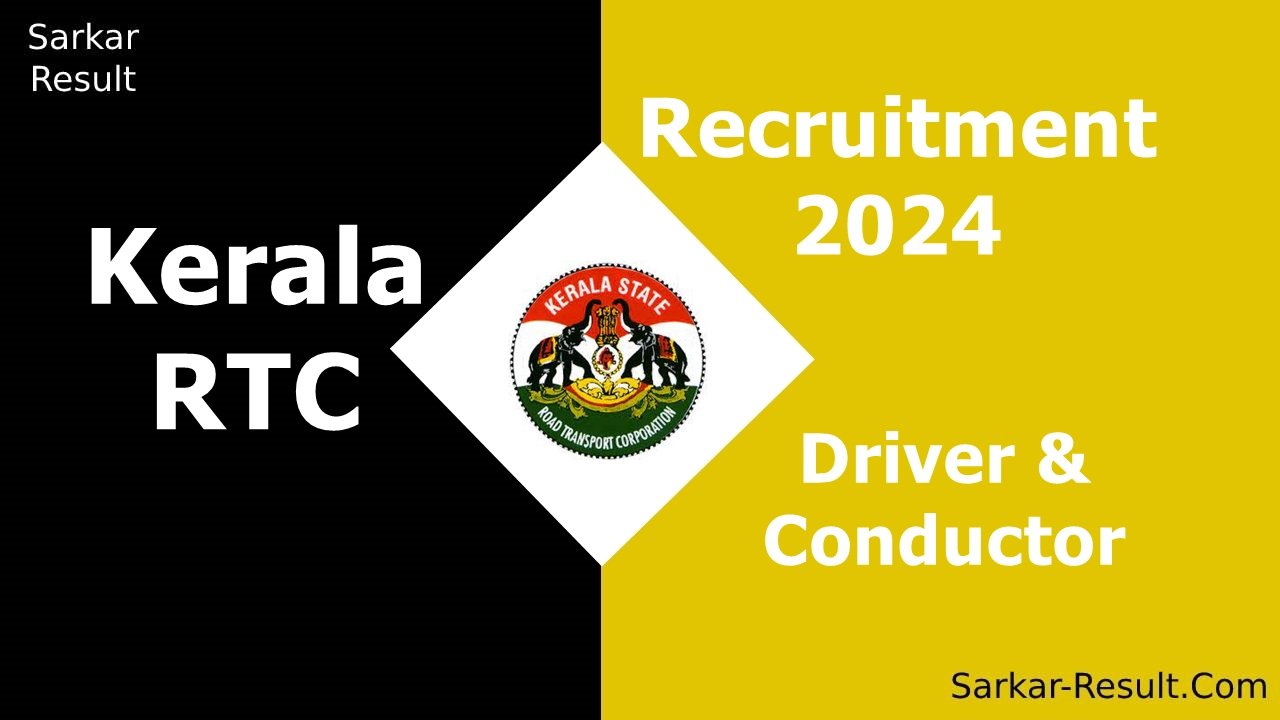 Kerala RTC Recruitment 2024, Eligibility, Apply Online for Driver