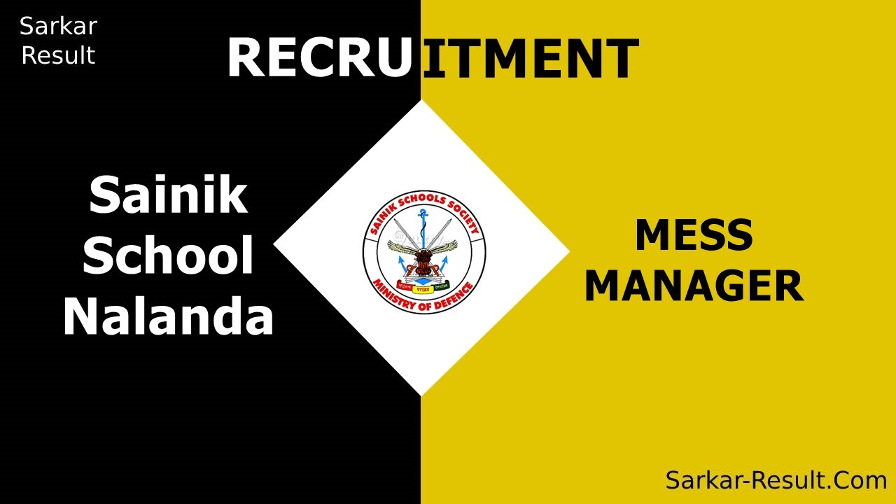 Sainik School Nalanda MESS MANAGER