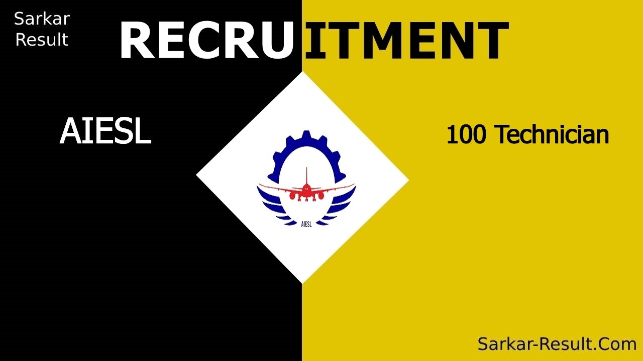 aiesl recruitment 2024 apply online for 100 technician out