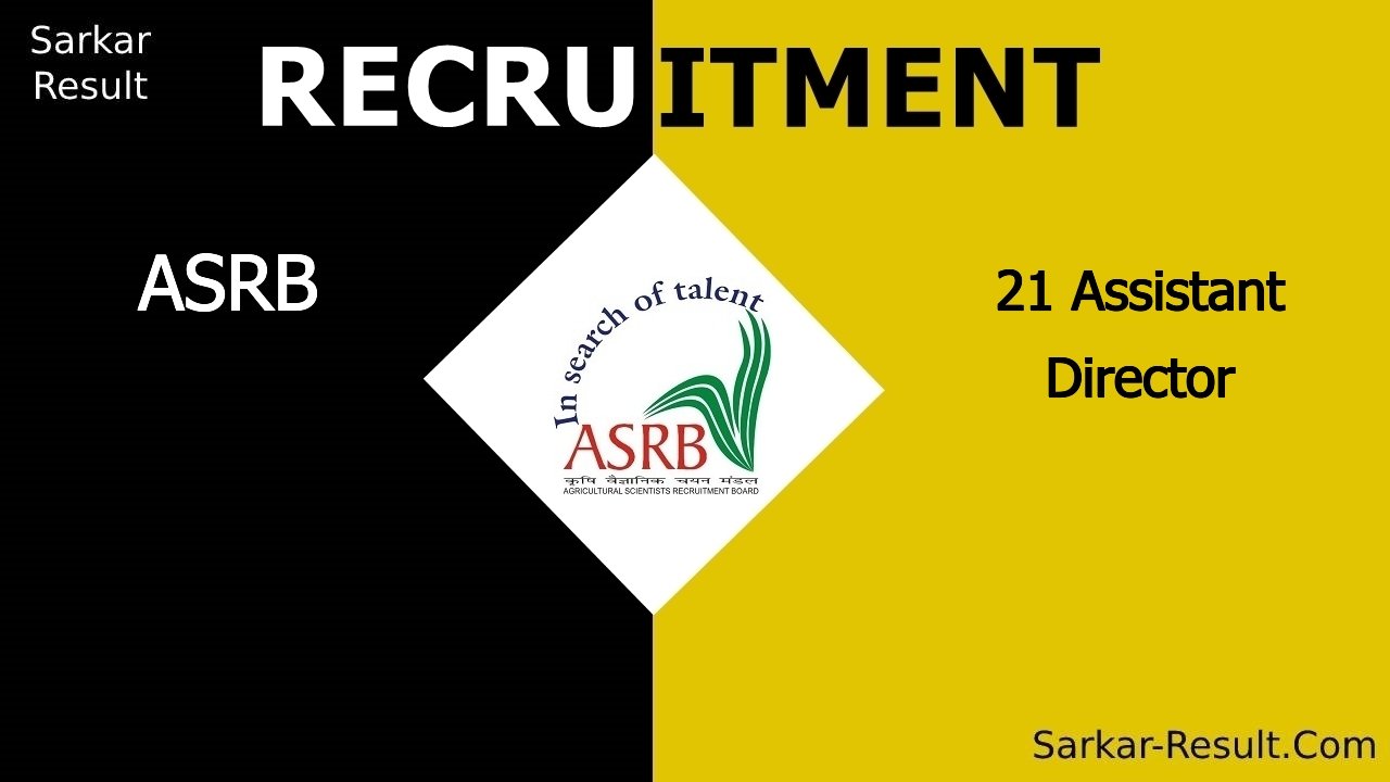 asrb recruitment 2024 apply online for 21 assistant director out