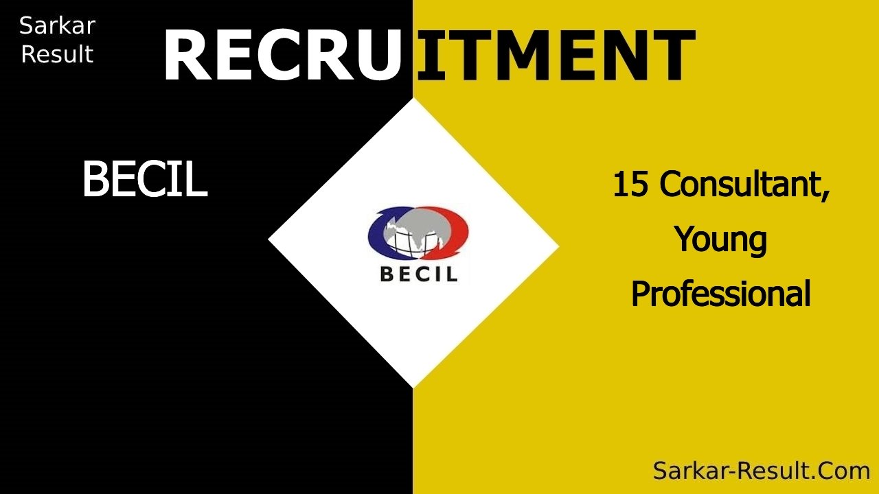 becil recruitment 2024 apply online for 15 consultant young professional out