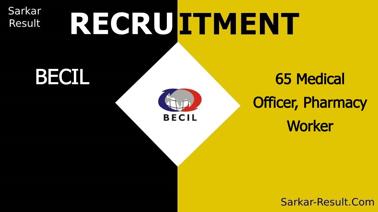 becil recruitment 2024 apply online for 65 medical officer pharmacy worker out 1