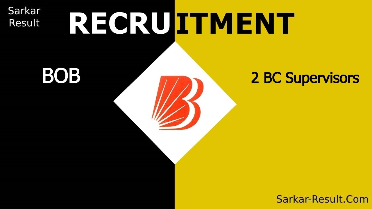 bob recruitment 2024 apply offline for 2 bc supervisors out