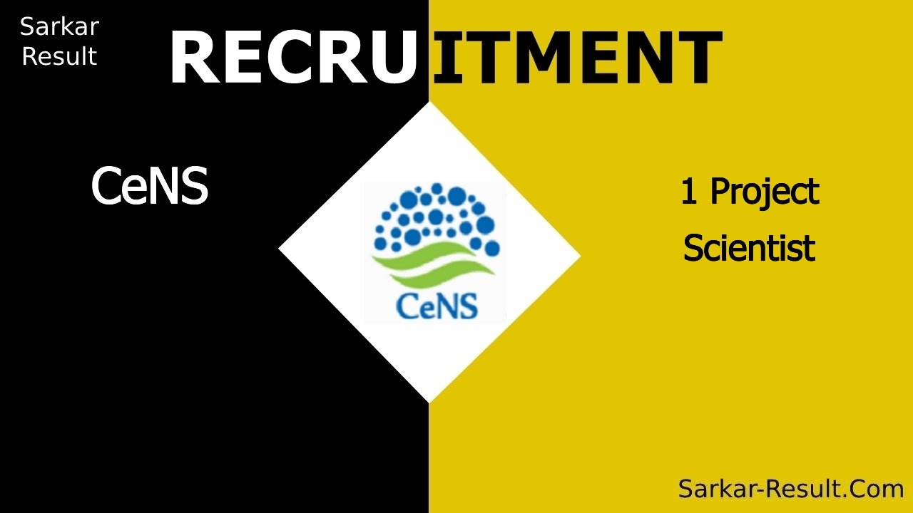 cens recruitment 2024 apply online for 1 project scientist out