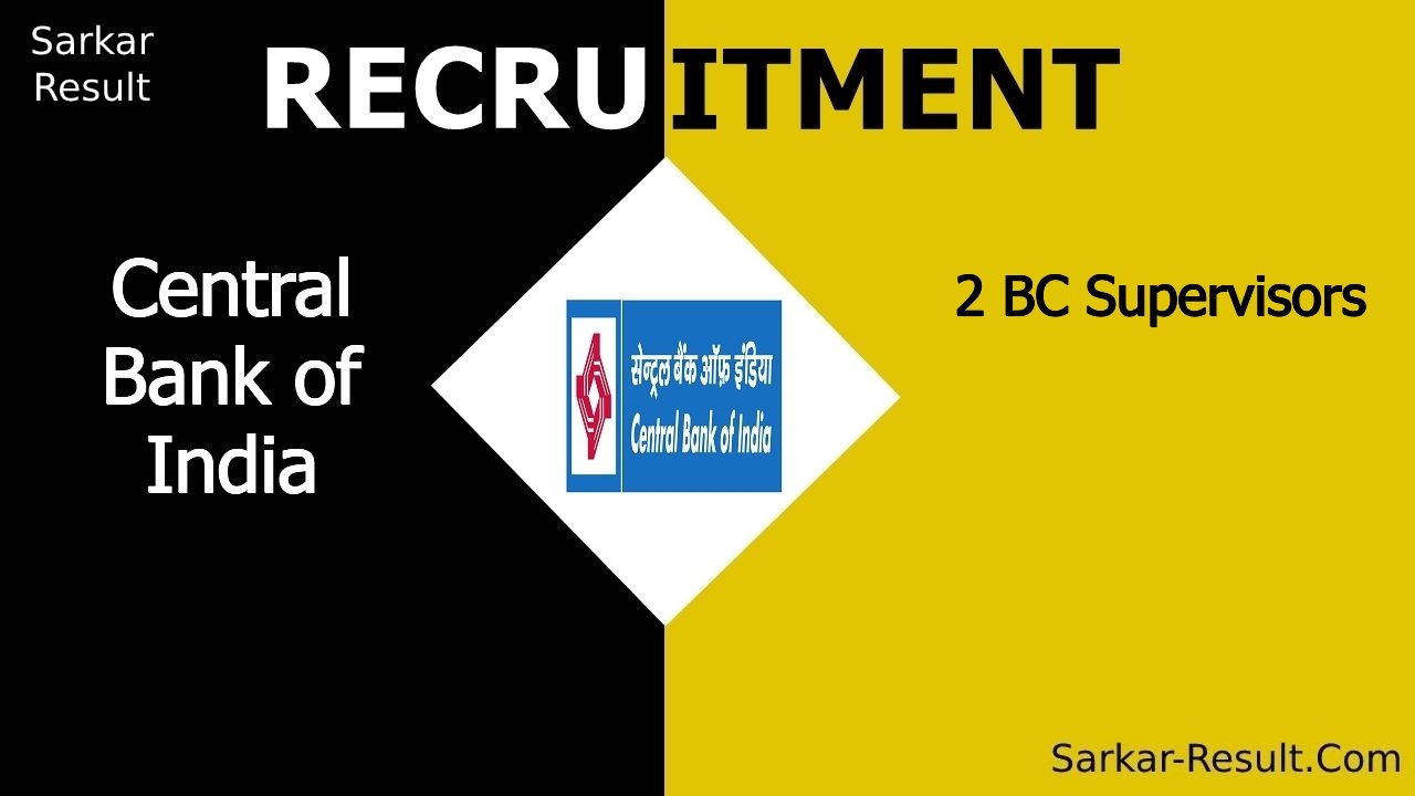 central bank of india recruitment 2024 apply offline for 2 bc supervisors out