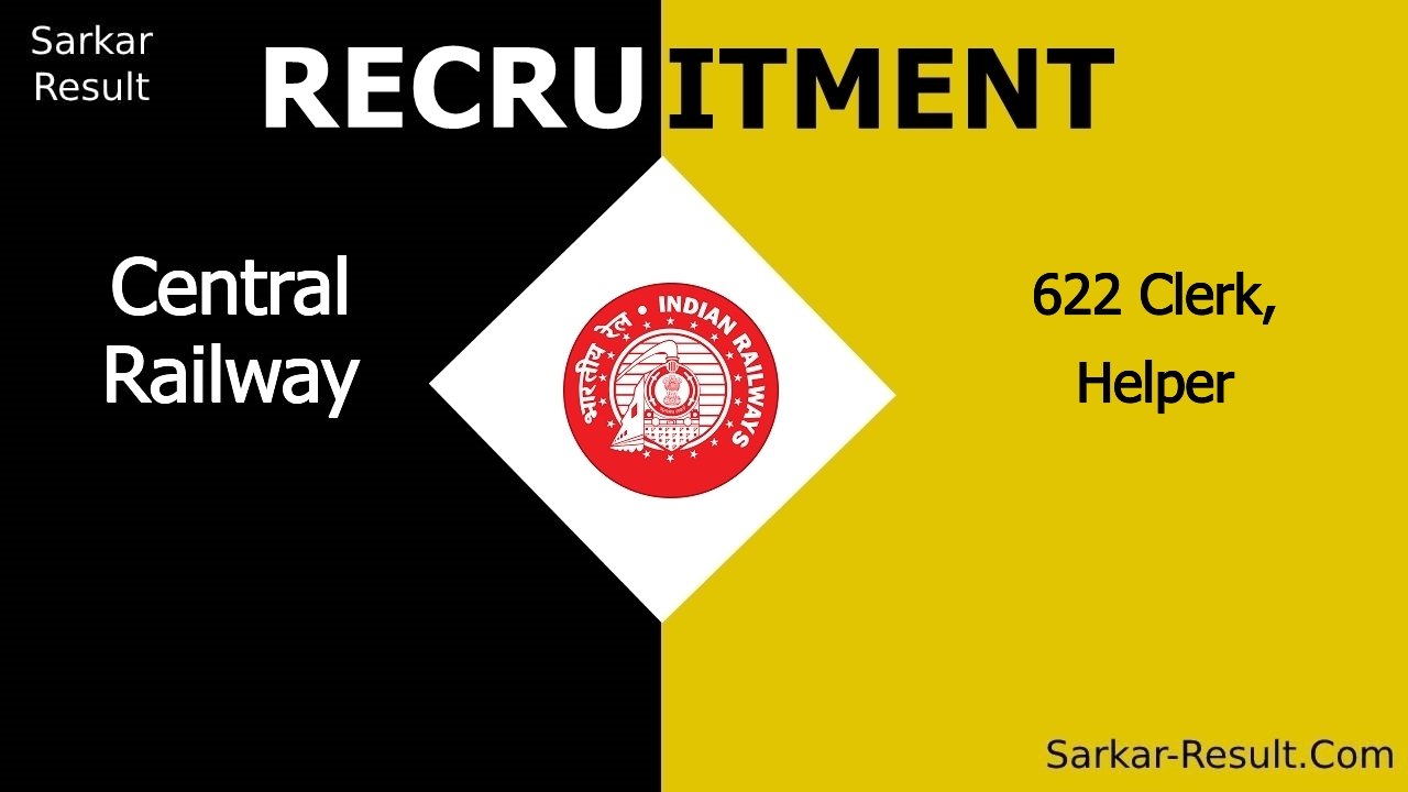 central railway recruitment 2024 apply offline for 622 clerk helper out