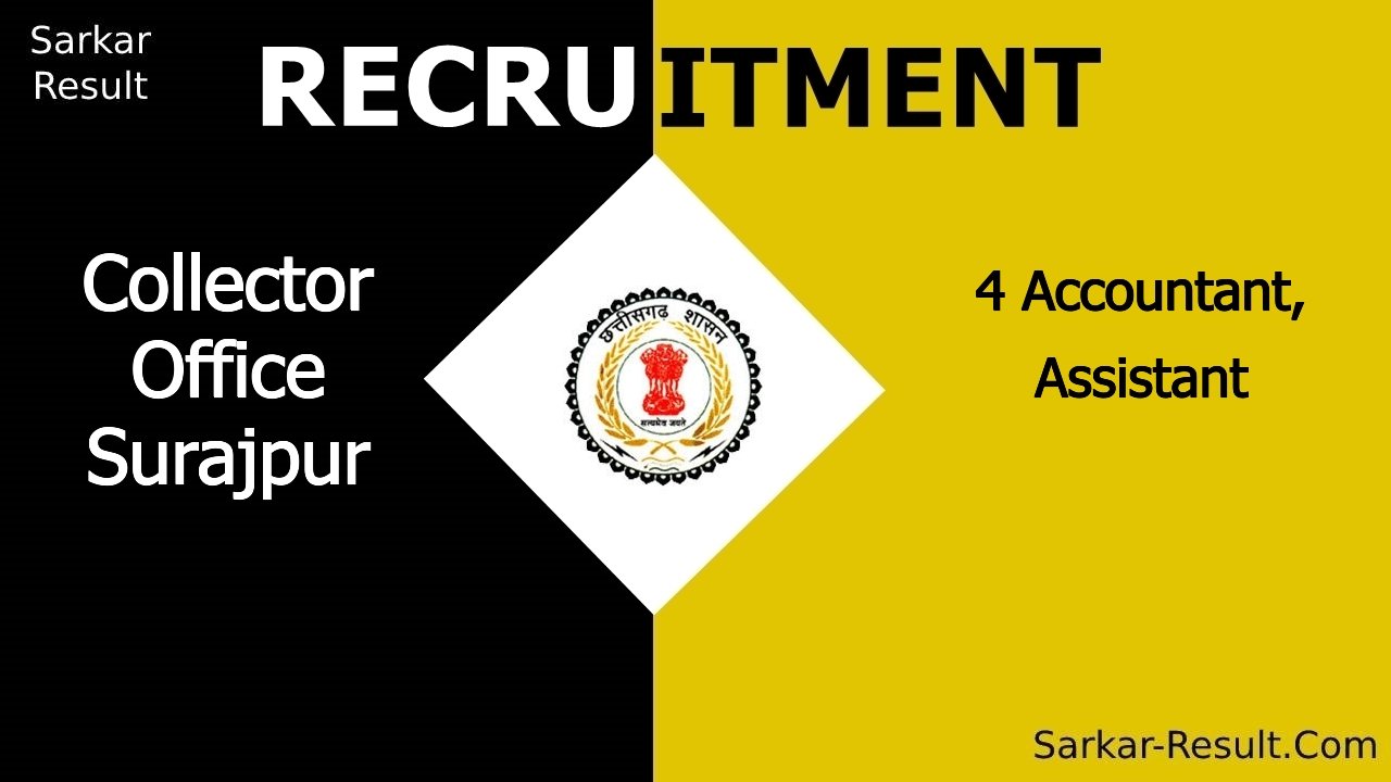 collector office surajpur recruitment 2024 apply offline for 4 accountant assistant out