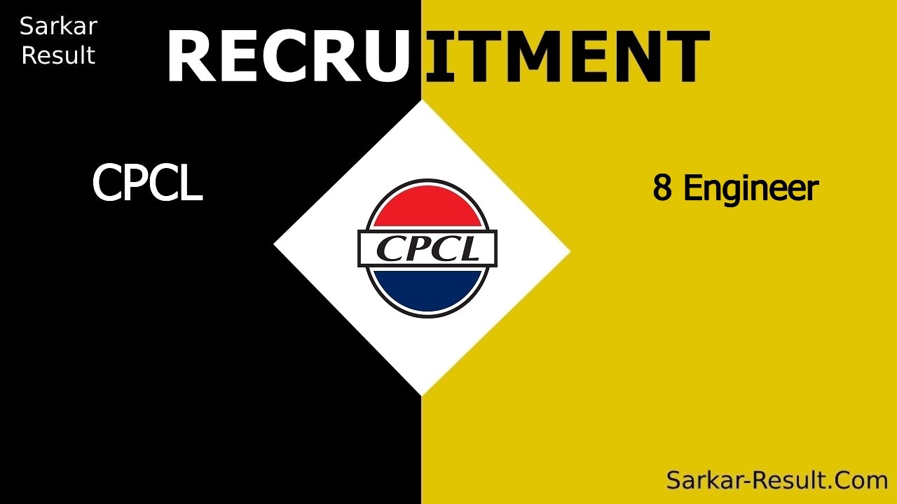 cpcl recruitment 2024 apply online for 8 engineer out