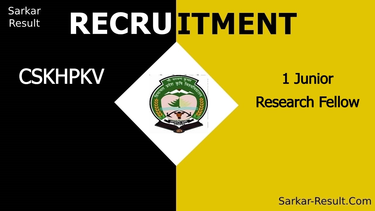 cskhpkv recruitment 2024 apply offline for 1 junior research fellow out