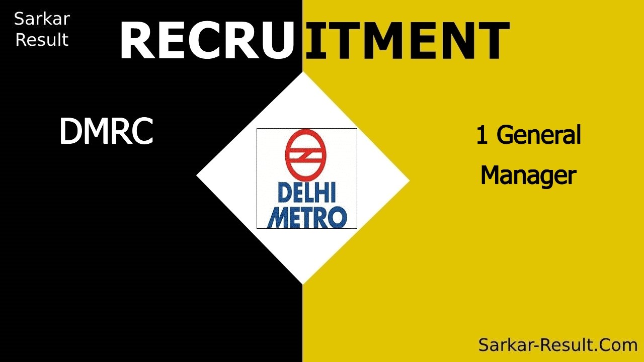 dmrc recruitment 2024 apply offline for 1 general manager out