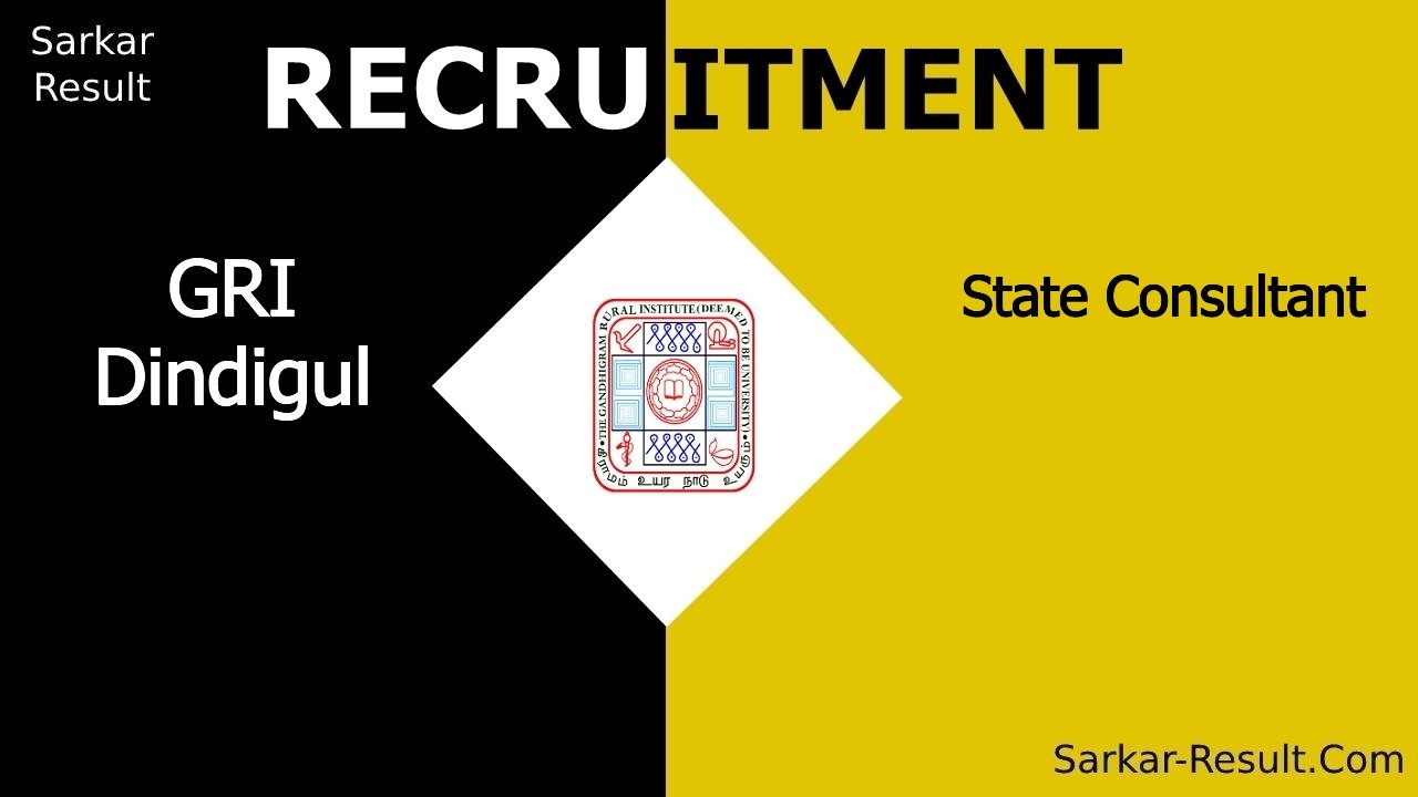 gri dindigul recruitment 2024 walk in interview for state consultant out 1