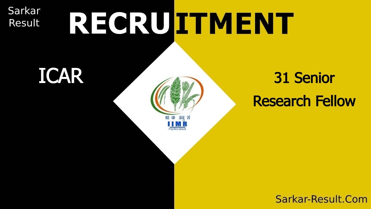 icar iimr recruitment 2024 apply for 31 senior research fellow out