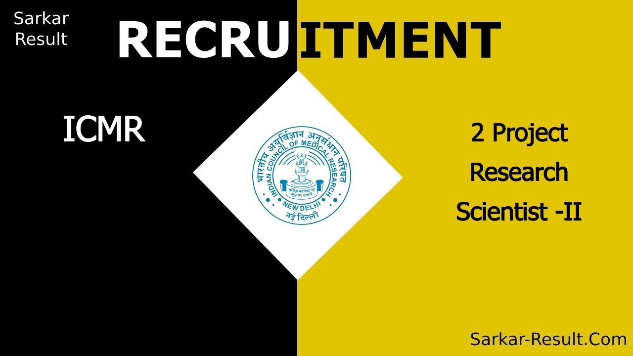 icmr recruitment 2024 apply online for 2 project research scientist ii out