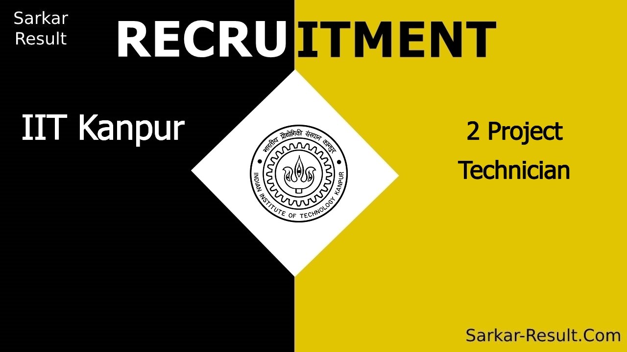 IIT Kanpur Recruitment 2024, Eligibility, Apply Online for 2 Project