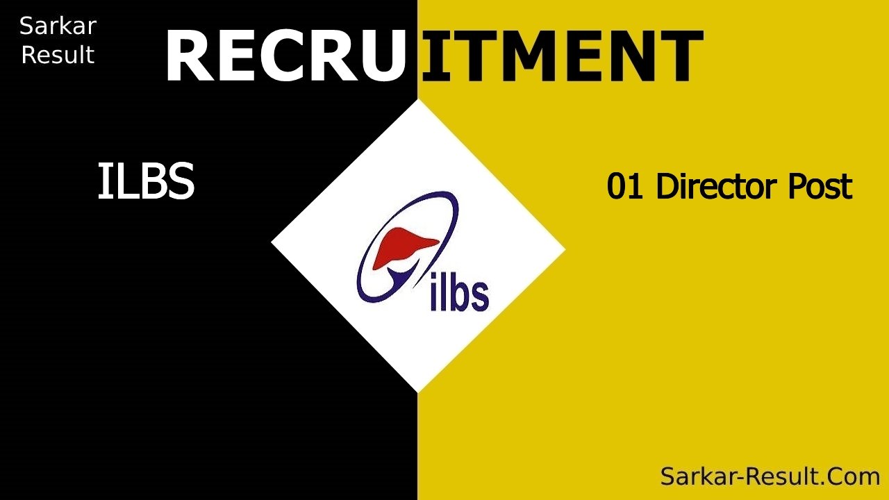 ilbs recruitment 2024 apply offline for 01 director post out