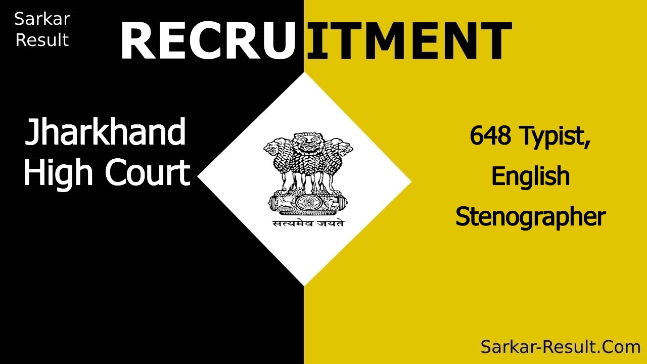 jharkhand high court recruitment 2024 apply online for 648 typist english stenographer out