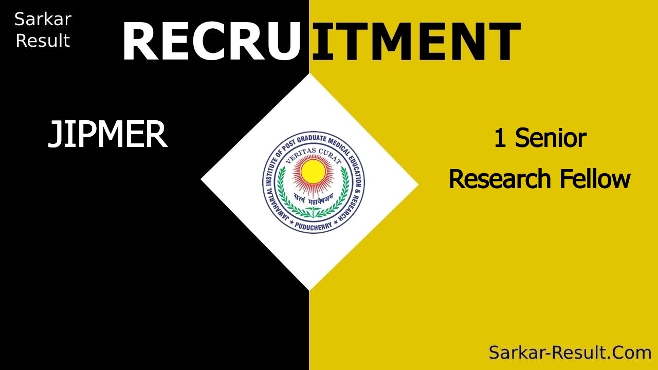 jipmer recruitment 2024 apply for 1 senior research fellow 2 out