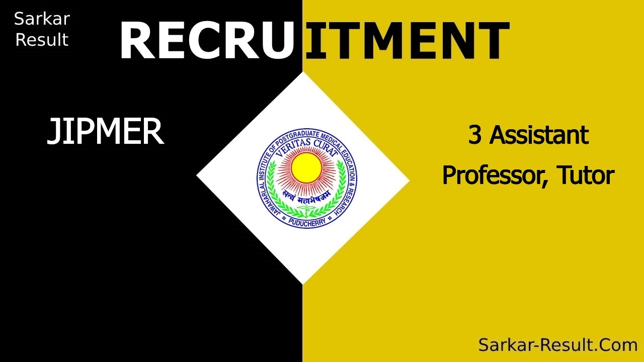 jipmer recruitment 2024 apply offline for 3 assistant professor tutor out