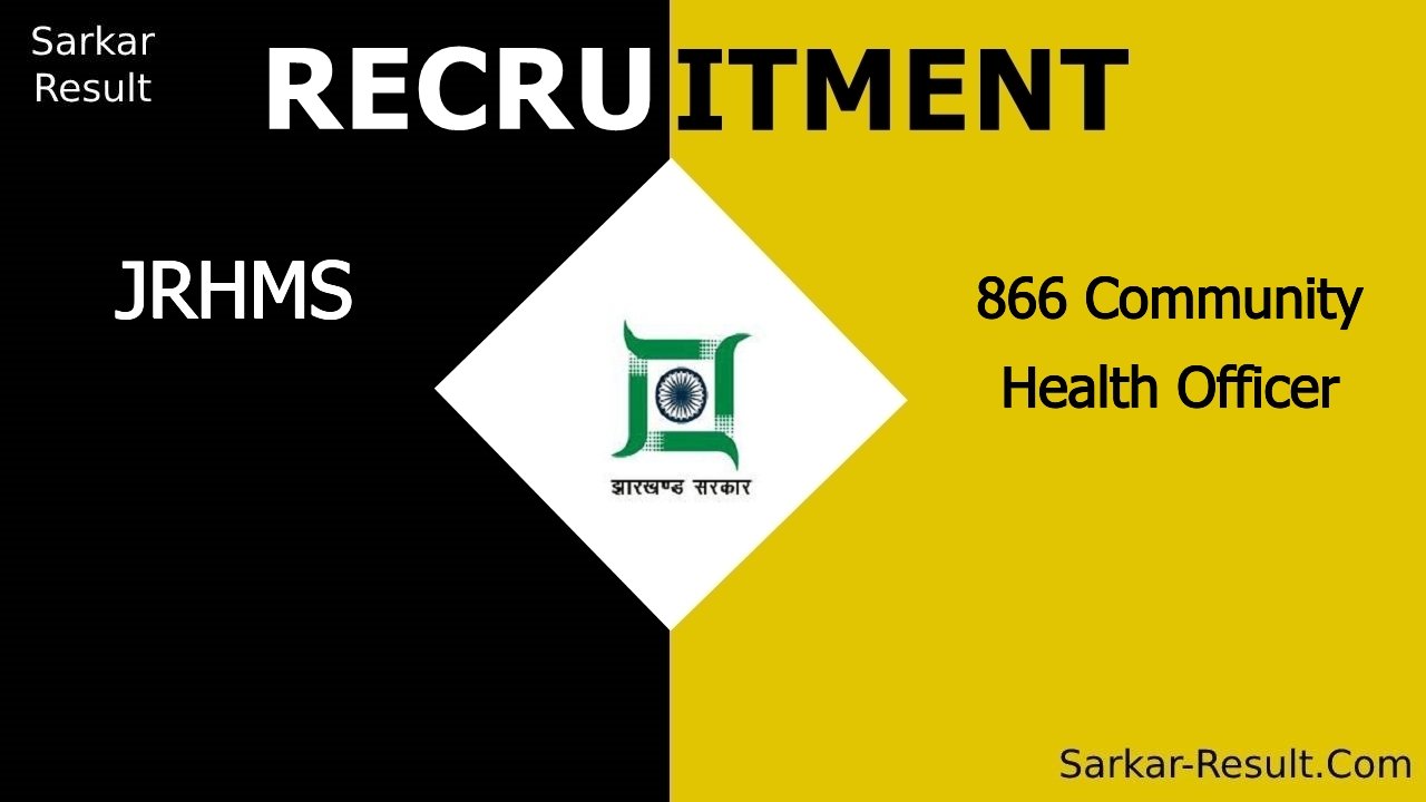 jrhms recruitment 2024 apply online for 866 community health officer out