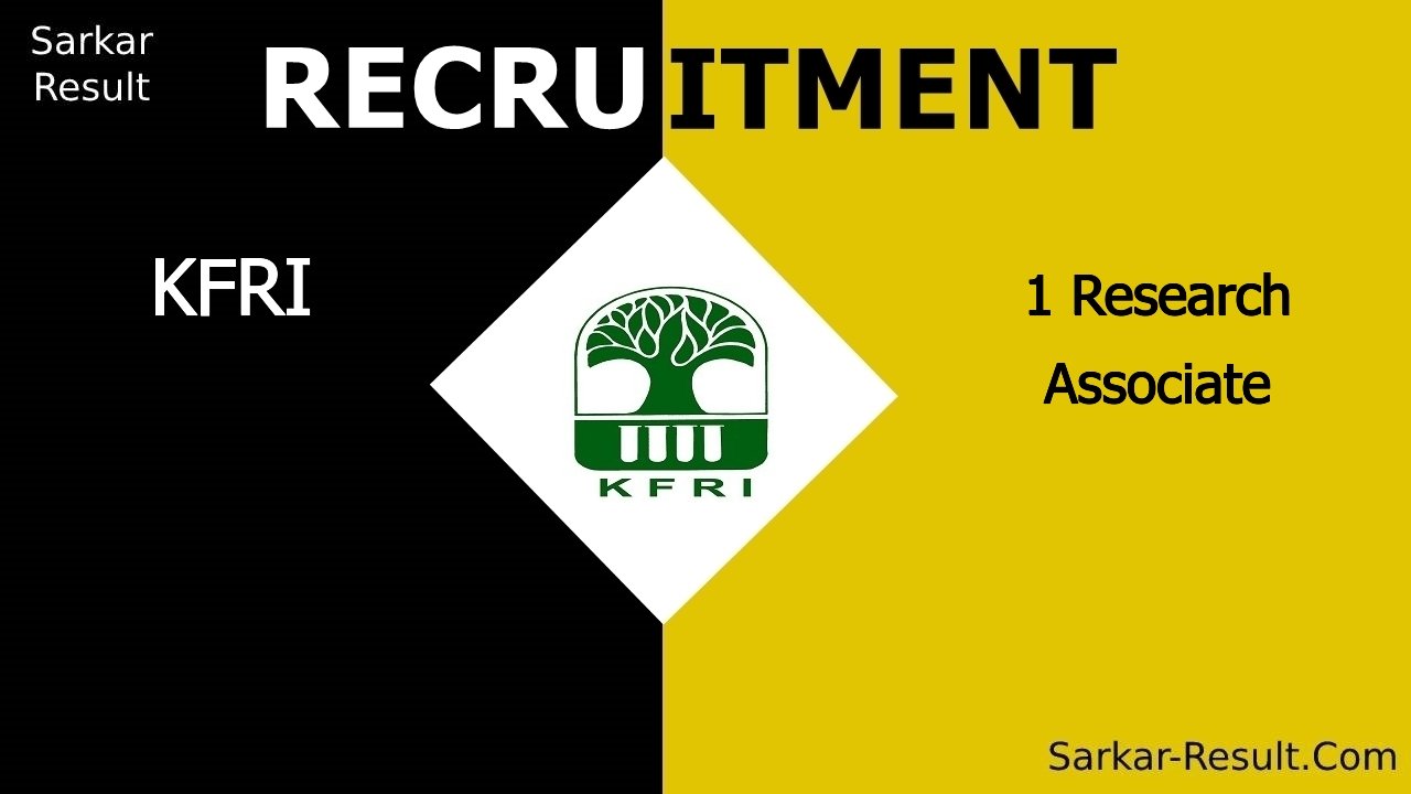 kfri recruitment 2024 walk in interview for 1 research associate out