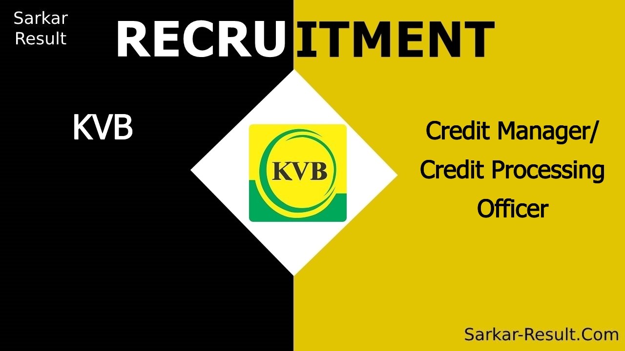 kvb recruitment 2024 apply online for credit manager credit processing officer out