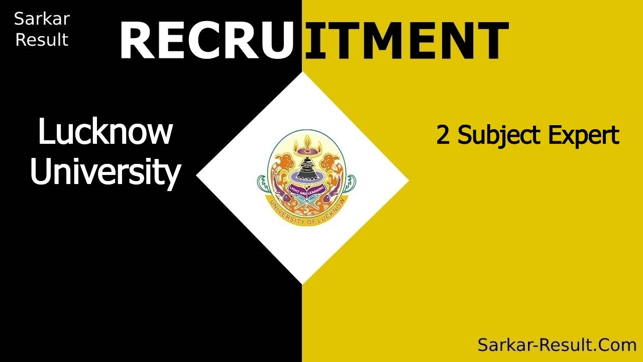 Lucknow University Recruitment 2024, Eligibility, Walk-in Interview for ...