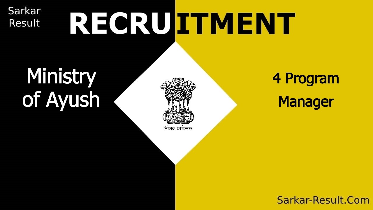 ministry of ayush recruitment 2024 apply offline for 4 program manager out