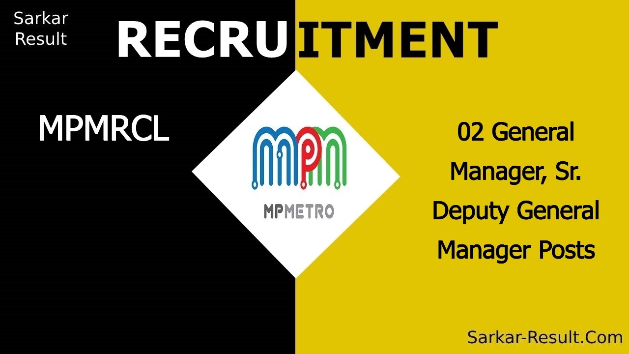 mpmrcl recruitment 2024 apply offline for 02 general manager sr deputy general manager posts out