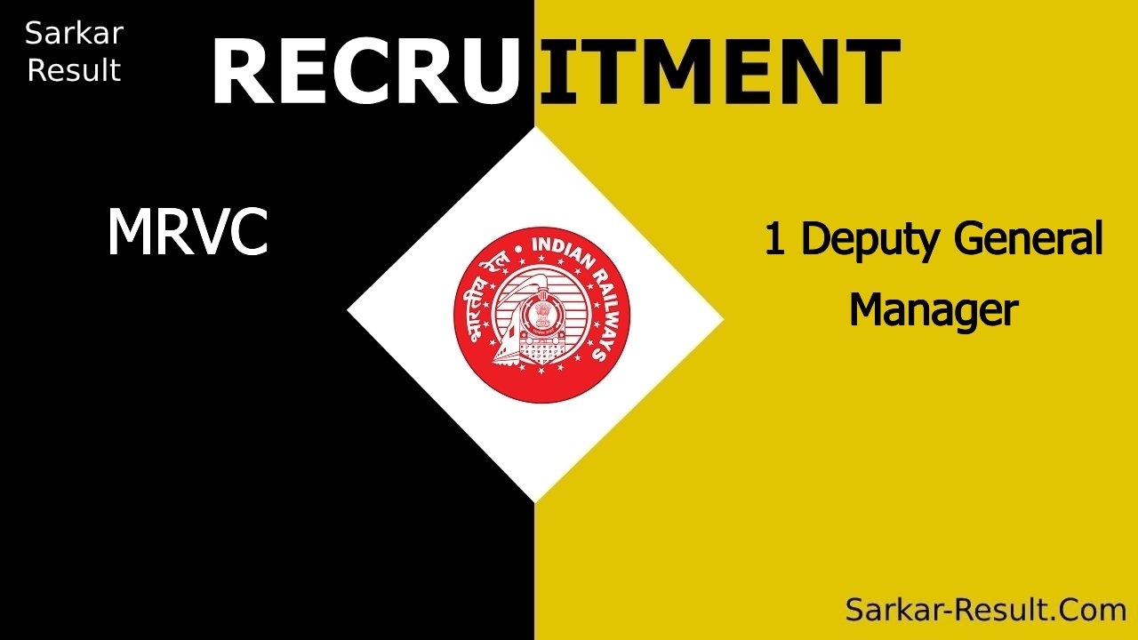 mrvc recruitment 2024 apply for 1 deputy general manager out