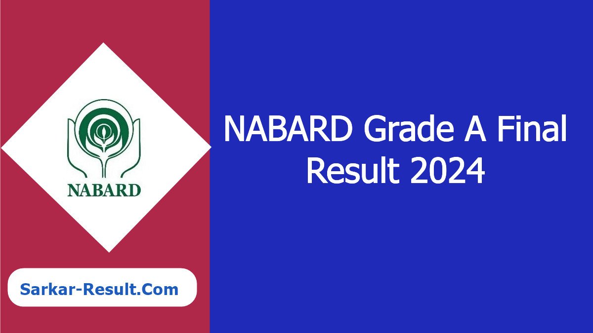 NABARD Grade A Final Result 2024 Out, Download Result PDF