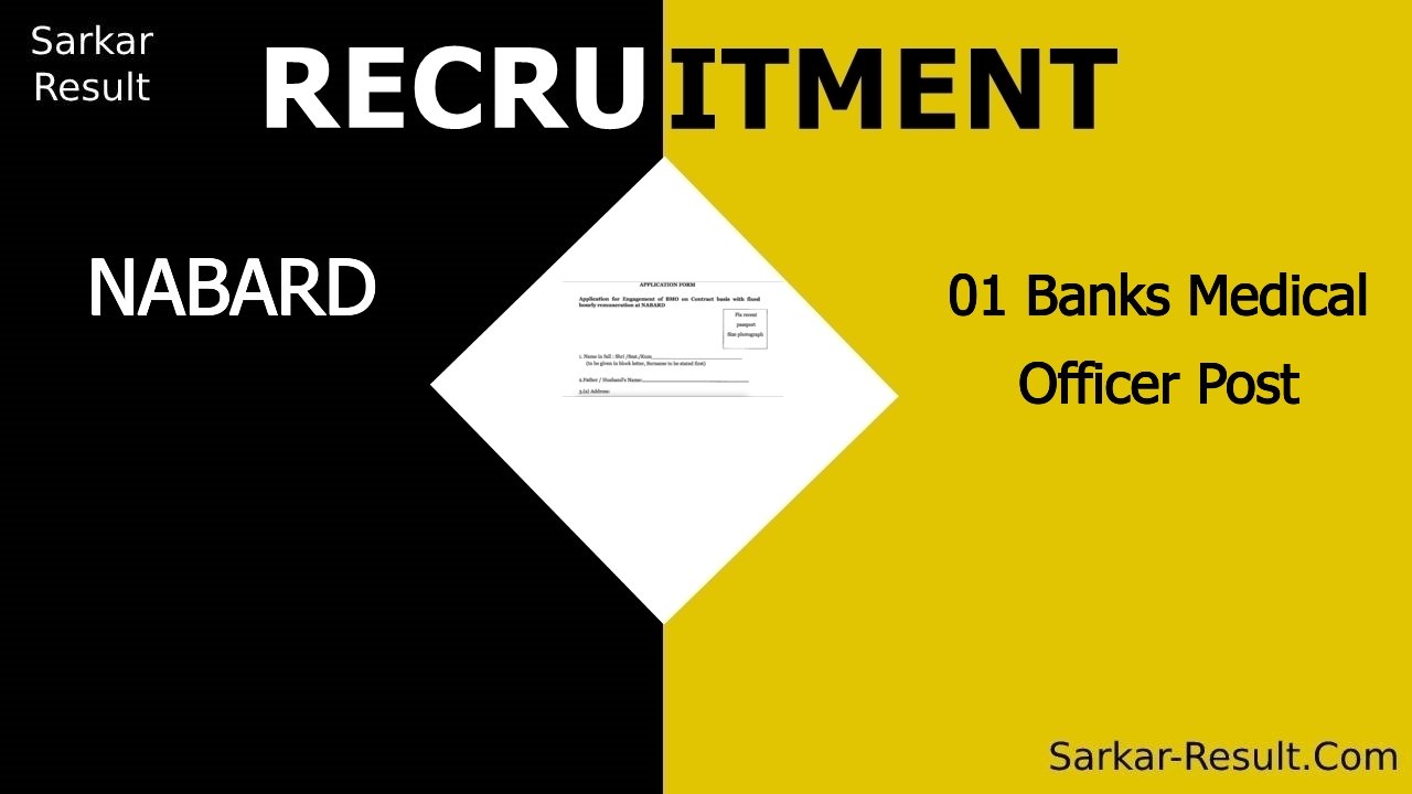 nabard recruitment 2024 apply for 01 banks medical officer post out