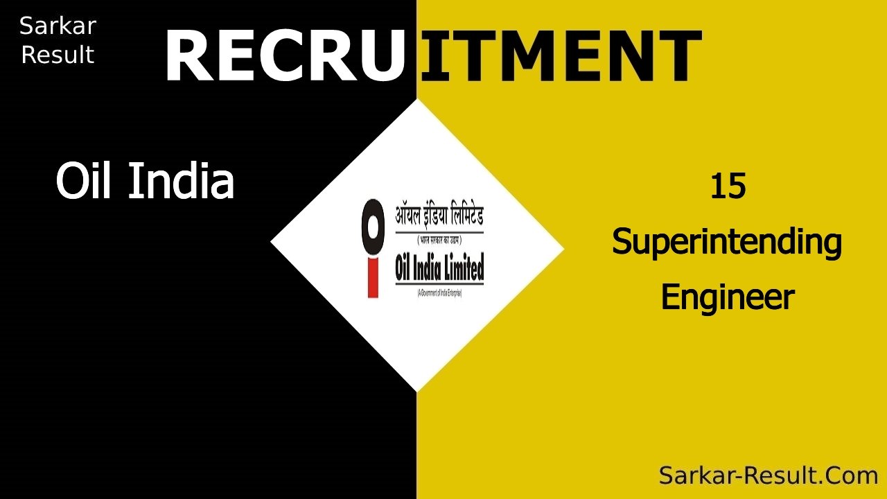 oil india recruitment 2024 apply online for 15 superintending engineer out