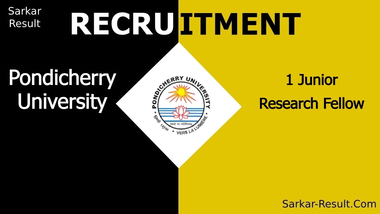 pondicherry university recruitment 2024 apply for 1 junior research fellow out