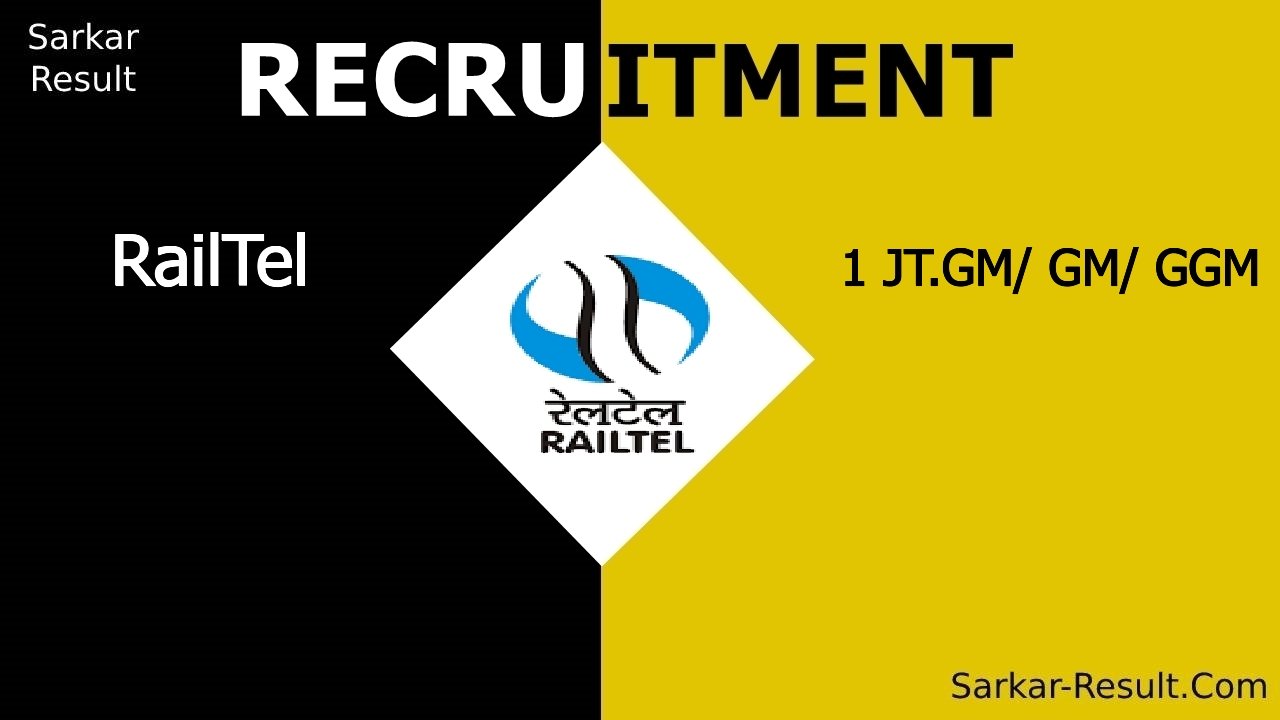 railtel recruitment 2024 apply offline for 1 jt gm gm ggm out