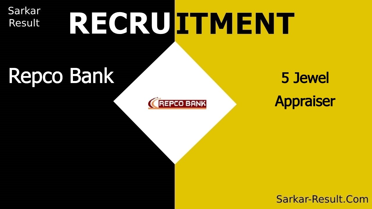 repco bank recruitment 2024 apply offline for 5 jewel appraiser out