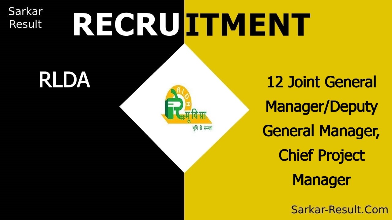 rlda recruitment 2024 apply offline for 12 joint general manager deputy general manager chief project manager out