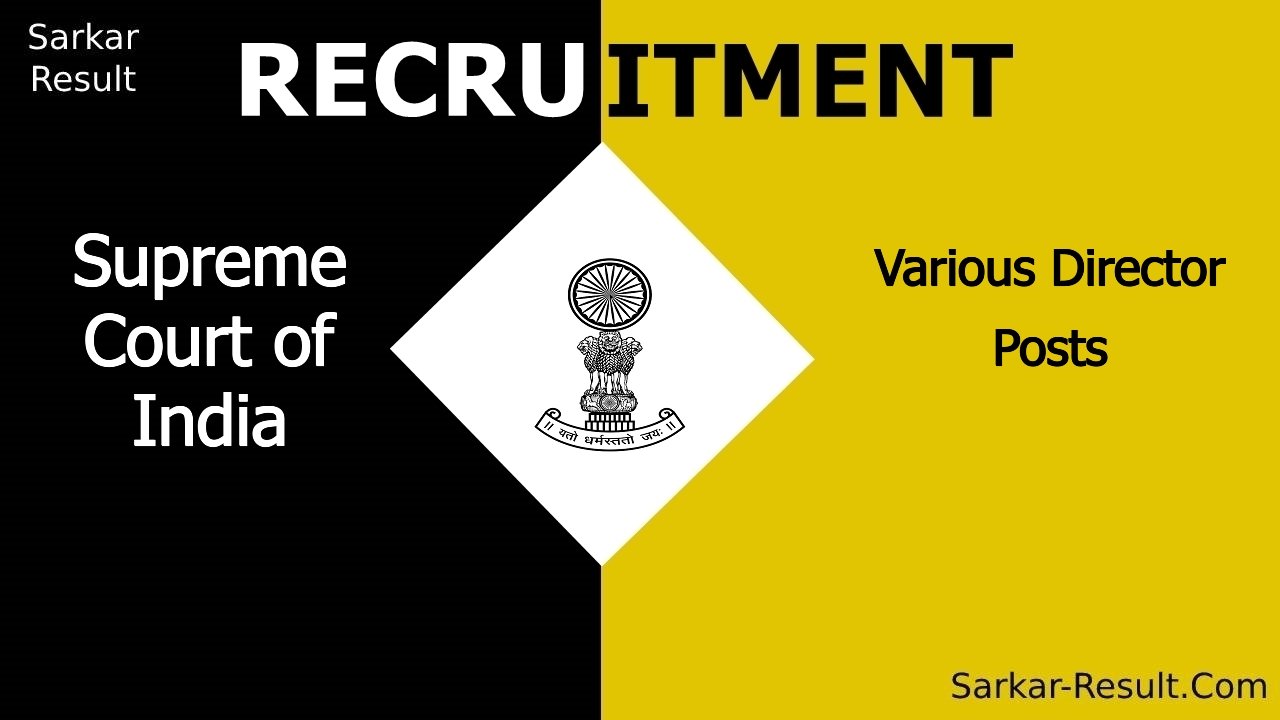 supreme court of india recruitment 2024 apply offline for various director posts out