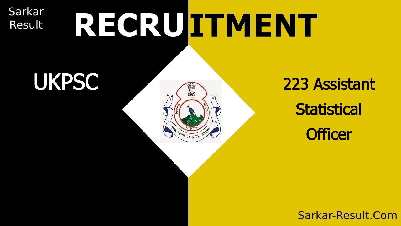 ukpsc recruitment 2024 apply online for 223 assistant statistical officer out