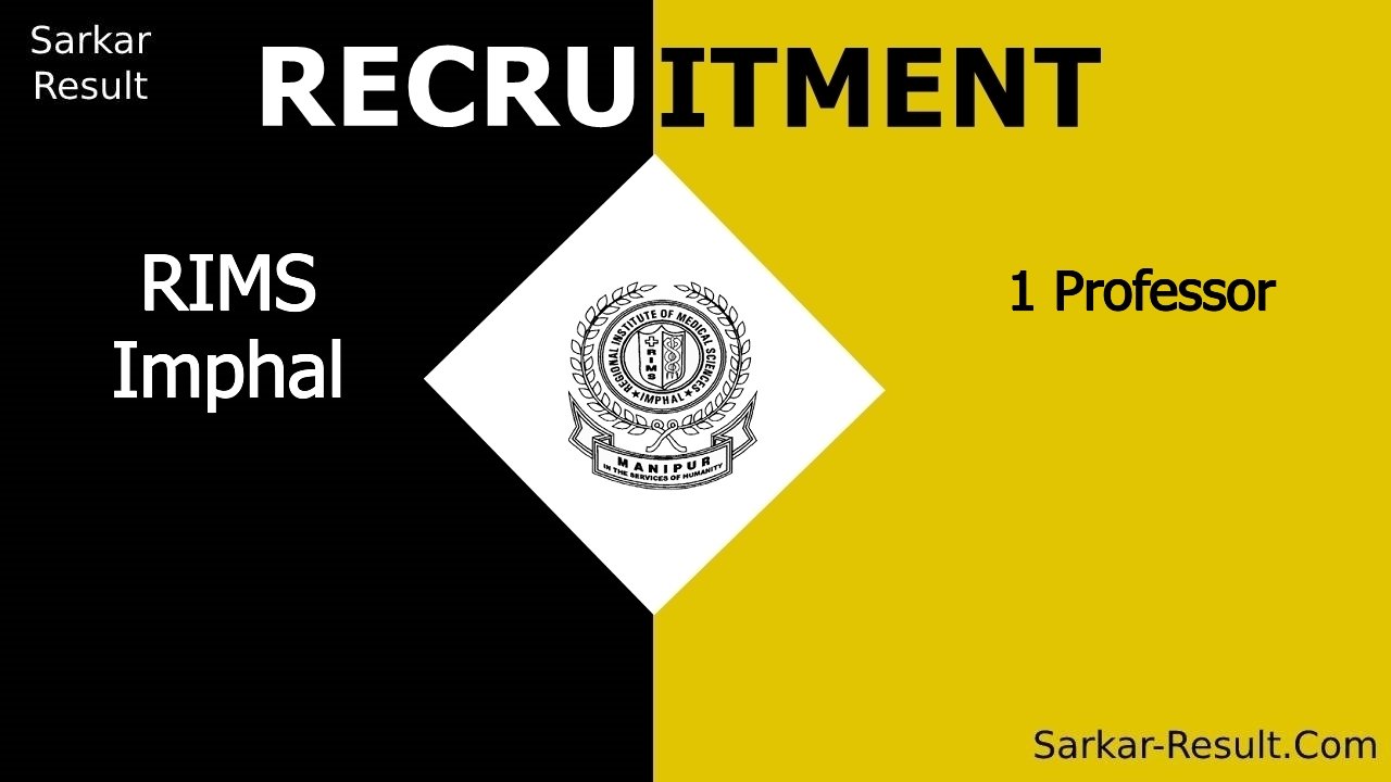 rims imphal recruitment 2024 apply offline for 1 professor out